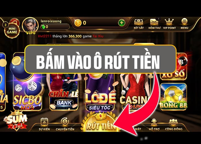 Bấm vào ô Rút Tiền