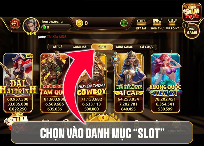 Trên giao diện trang chủ, trong vào danh mục Slot